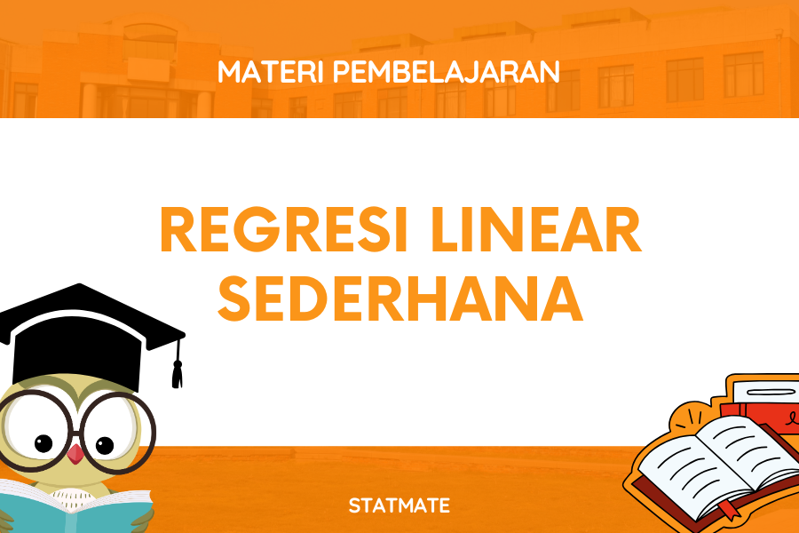 REGRESI LINEAR SEDERHANA