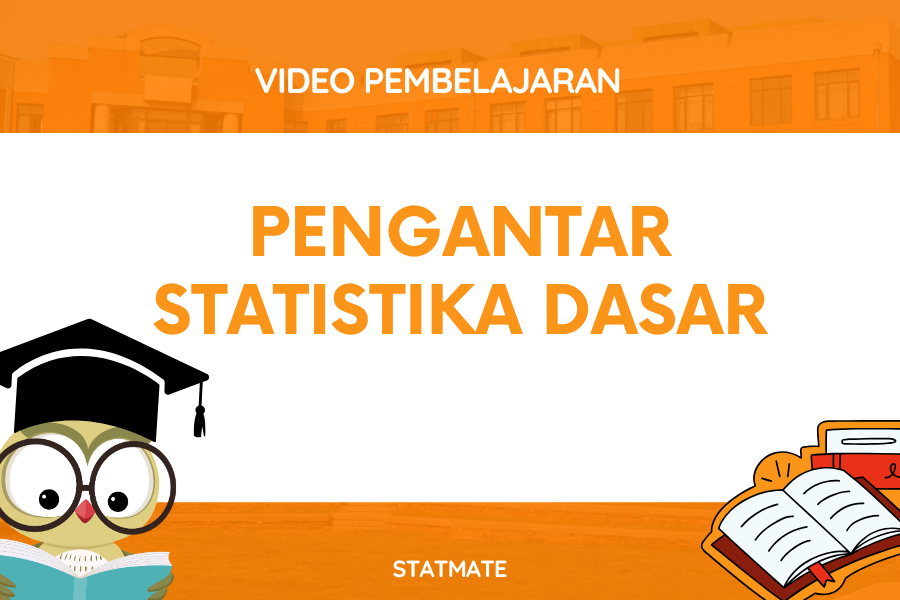 PENGANTAR STATISTIKA DASAR
